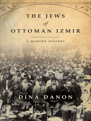 cover image of The Jews of Ottoman Izmir
